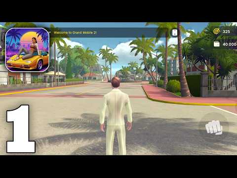 Grand Mobile 2 Gameplay Walkthrough Part 1 (iOS, Android)