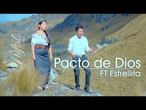 Pacto de Dios ft Estrellita - Diospak Kuyaymanta (Official Video)