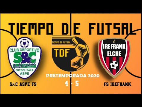 PRETEMPORADA 2020-2021. RESUMEN: S&C ASPE FS 4-5 FS IREFRANK (5-09-2020)