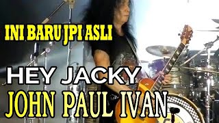 Download lagu JOHN PAUL IVAN | HEY JACKY SPECIAL FOR U 2024 BOOMERANG RELOAD mp3