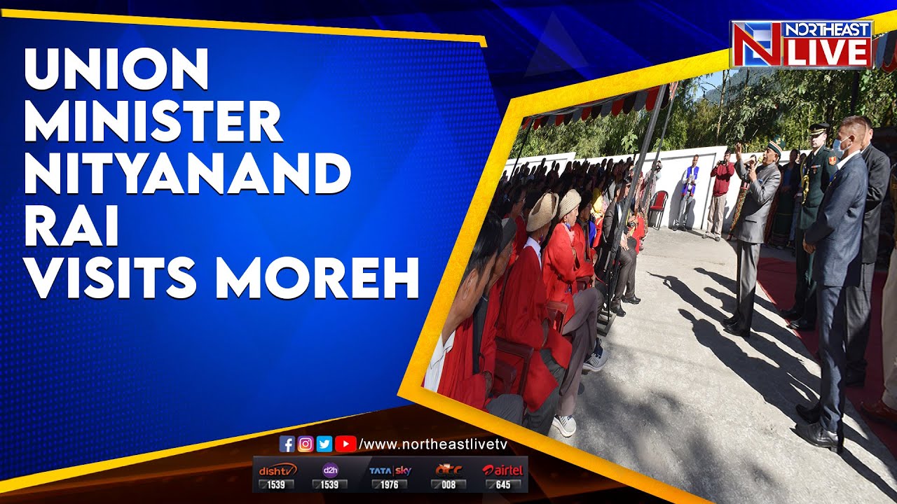 Union Minister Nityanand Rai visits Moreh, inspects integrated checkpost and border pillars