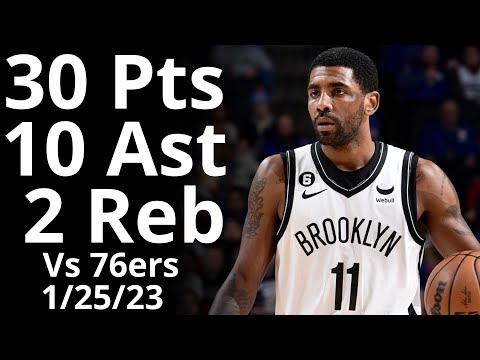 Kyrie Irving 30 Pts 10 Ast vs 76ers Highlights