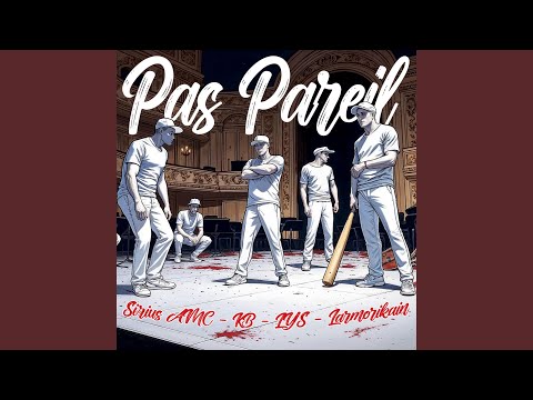 Pas pareil (feat. Sirius-AMC, LYS, Kroc Blanc & Larmorikain)