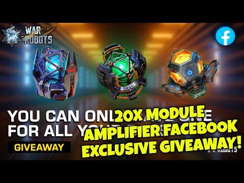 SECRET MODULE AMPLIFIER GIVEAWAY In War Robots! Facebook Exclusive Giveaway!