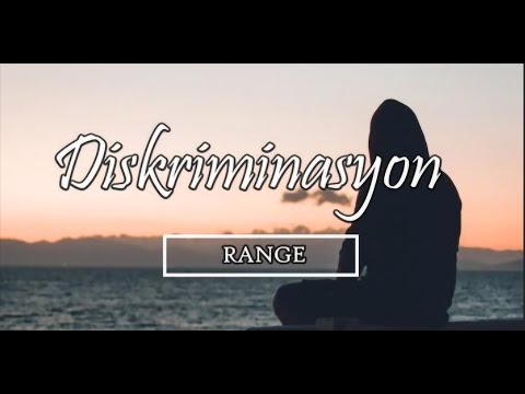 Range -  Diskriminasyon (Lyrics)