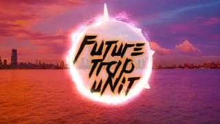 Branchez - Dreamer feat. Santell (SLIM JD Remix) | FUTURE TRAP UNIT |