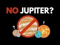 What If Jupiter Never Existed