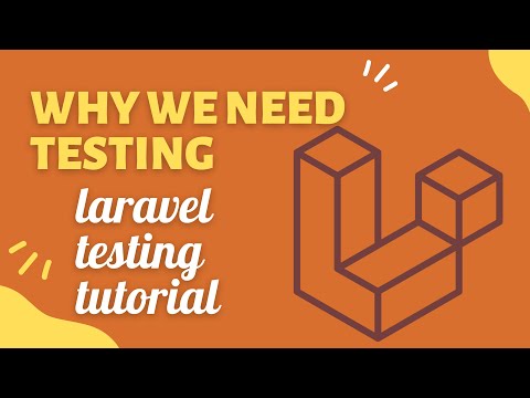 Testing in Laravel | Why We Need Testing | Laravel 9 Testing Tutorial