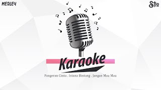 Download lagu ST12 & SETIA Band - Pangeran Cinta | Istana Bintang | Jangan Mau Mau (Karaoke Version) mp3