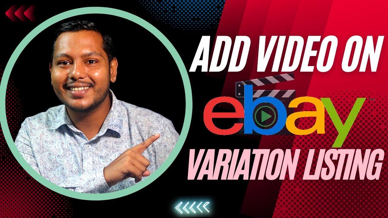 How to Add eBay Video on Variation Listing Using New eBay Listing Tool - New Feature on eBay 2023