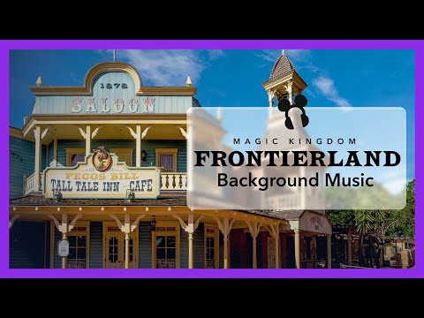 Frontierland Background Music - Magic Kingdom