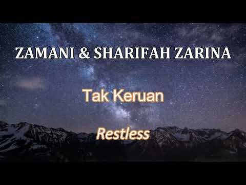 Zamani & Sharifah Zarina - Tak Keruan (Lyrics Malay/Eng)