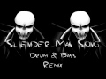 Slender Man Song (Drum and Bass Remix) HD ...