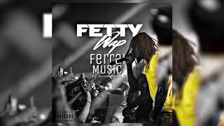 Fetty Wap - Ferrai Music Ft House Party