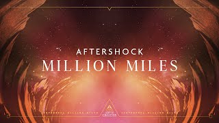 Musik-Video-Miniaturansicht zu Million Miles Songtext von Aftershock