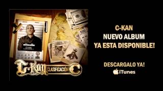 C-Kan - Entre las Piernas (feat. Big Tank, Young Quicks &amp; Big Swiisha) NEW MUSIC 2014
