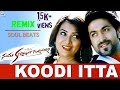 KOODI ITTA | Santhu Straight Forward | Yash | Radhika Pandit | Kannada Remix Song | SOUL BEATS
