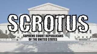 &quot;SCROTUS&quot; by Roy Zimmerman