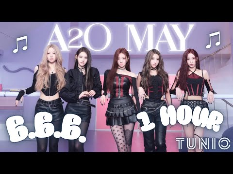 A2O MAY - B.B.B (Bigger Badder Better) [feat. A2O LTG] 🔥 1 HOUR EDIT🔥 LONG LOOP VERSION 🔥#a2o #1hour