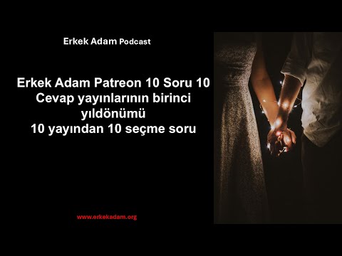Mahmut Abi ile Patreon 10 Soru 10 Cevap İlişkiler Derlemesi  - #1 (Türkçe Podcast)