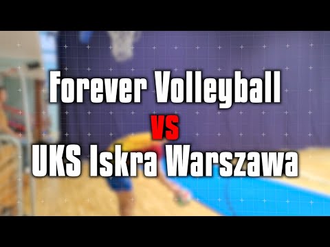 Mecz Forever Volleyball Team vs UKS ISKRA WARSZAWA | 6 kolejka | Sezon Wiosna 2023