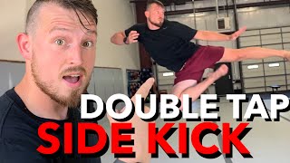 360 Side Kick Tutorial (Double Tap Side Kick by Raymond Daniels)