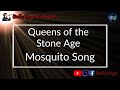 Queens of the Stone Age - Mosquito Song (Karaoke)