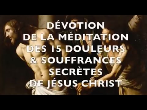 LES 15 DOULEURS & SOUFFRANCES SECRÈTES DE NSJC #devotion #nsjc #jesuschrist #jésus #christ #carême