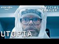 Utopia | Official Trailer | Prime Video