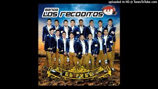 Banda Los Recoditos - Mi Último Deseo (Audio)