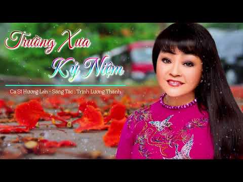 Trường xưa kỷ niệm - Hương Lan