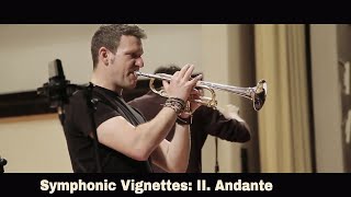 Symphonic Vignettes II. Andante || New concerto for trumpet
