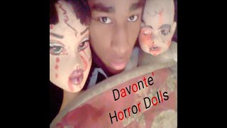 Davonte' - Horror Dolls