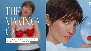 The Making Of Kathryn Bernardos Preview Cover Shoo