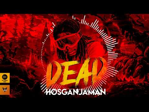 HOSGANJA  MAN - Dead (AUDIO OFFICIEL)
