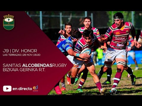 SANITAS ALCOBENDAS RUGBY - BIZKAIA GERNIKA RT