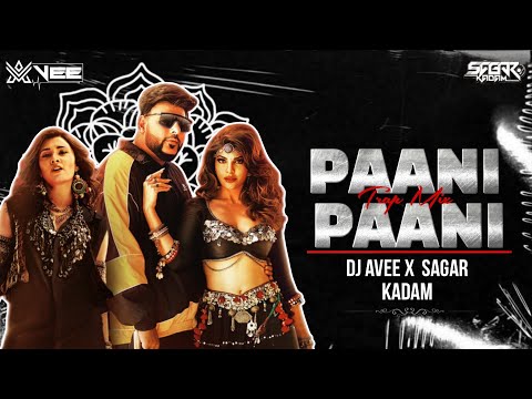 Paani Paani | Badshah | Ashta Gill | Sagar Kadam x Dj Avee Remix #badshah