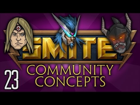SMITE Community Concepts - Episode 23
