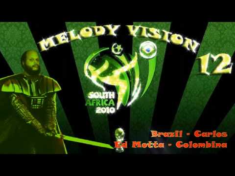 MelodyVision 12 - BRAZIL - Ed Motta - "Colombina"