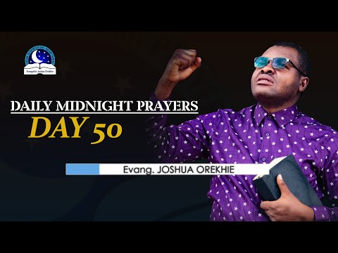 Day 50: Daily Midnight Prayers  -  With Bible Verses - Evangelist Joshua