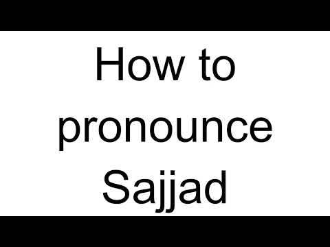 How to Pronounce Sajjad (Arabic)