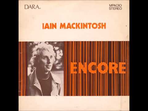 Iain MacKintosh 07   I Wish I Was A Rock/Darkies Dream
