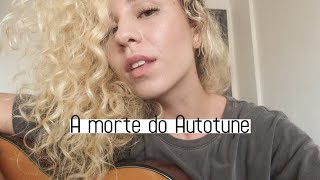 A MORTE DO AUTOTUNE - Matuê (cover)