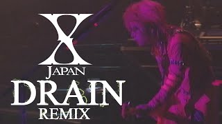 X Japan - Drain 【zilch REMIX】with English subtitles　HD 歌詞付