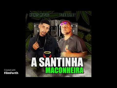 nunes music,mc panda rdf - santinha maconheira