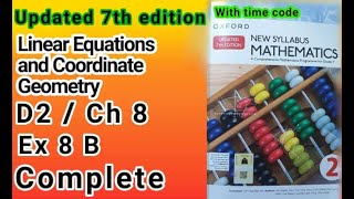 D2 math|Ch 8|Ex 8_B|Complete|New Updated 7th Edition|New Oxford Mathematics 2|Sir Sajid Mehmood