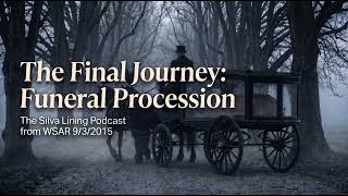 The Silva Lining WSAR - The Final Journey: Funeral Procession - 9/3/2015