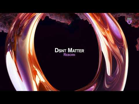 Dsnt Matter - Reborn