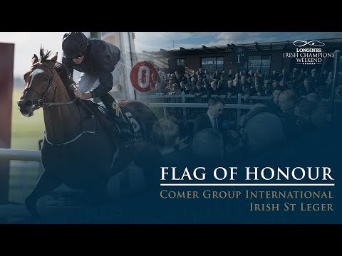 Flag Of Honour Comer Group International Irish St Leger | Longines Irish Champions Weekend 2018