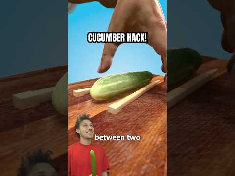 Cucumber Hack!